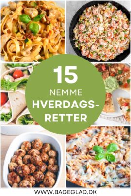 15 nemme hverdagsretter fra Bageglad